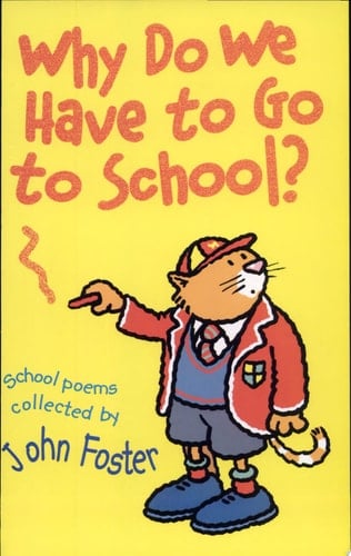 Why Do We Have to Go to School?