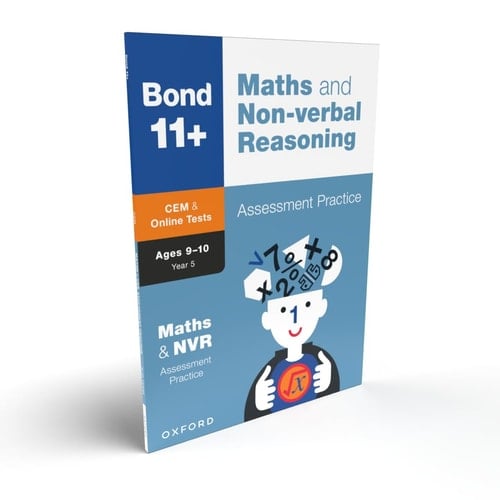 Bond 11+: Bond 11+ CEM Maths & Non-verbal Reasoning Assessment Practice 9-10 Years