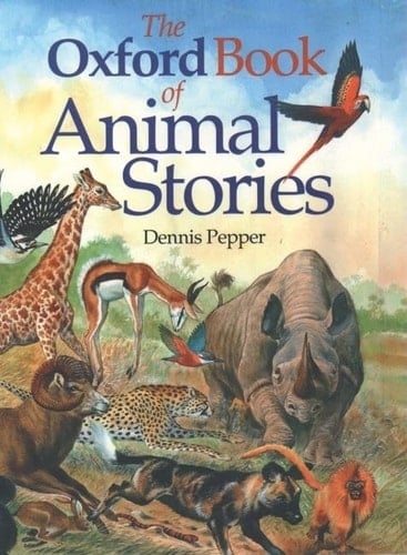 The Oxford Book of Animal Stories