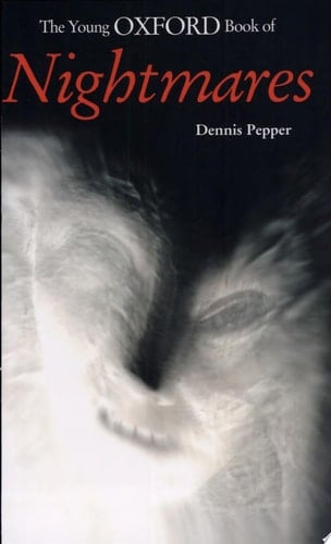 The Young Oxford Book of Nightmares