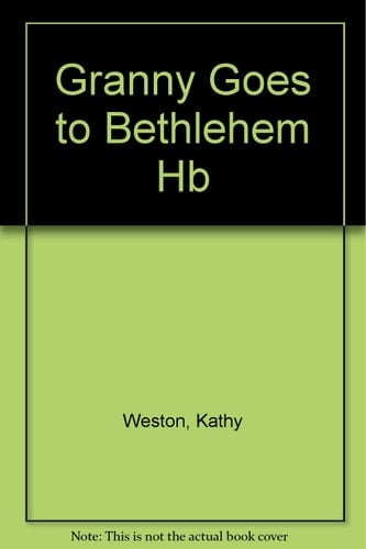 Granny Goes to Bethlehem