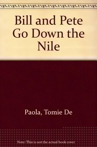 Bill and Pete Go Down the Nile