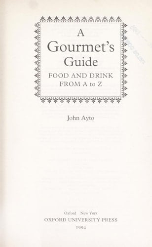 A Gourmet's Guide: Food and Drink From A to Z (Oxford Quick Reference)