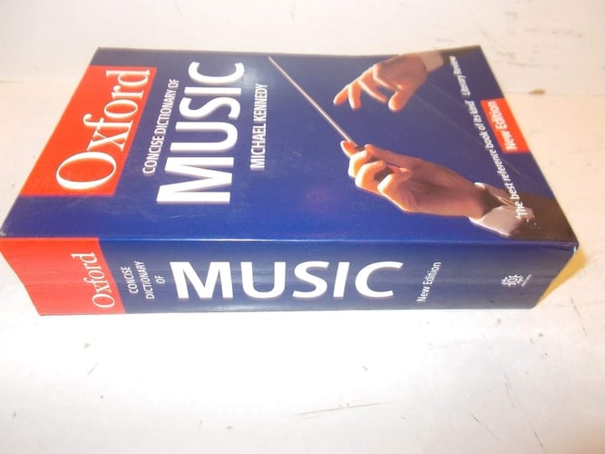 The Concise Oxford Dictionary of Music (Oxford Quick Reference)