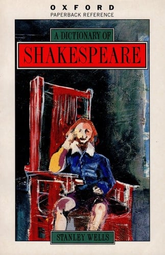 A Dictionary of Shakespeare (Oxford Quick Reference)
