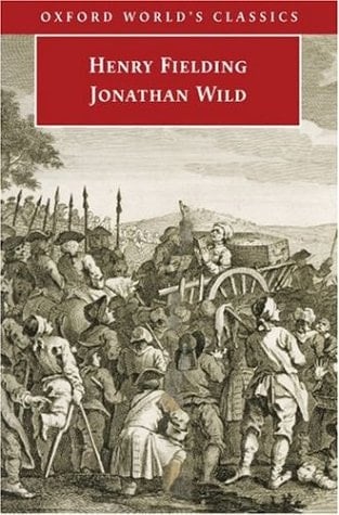 Jonathan Wild (Oxford World's Classics)