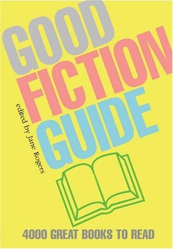 Good Fiction Guide