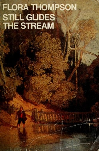 Still Glides the Stream (Oxford Paperbacks ; 366)