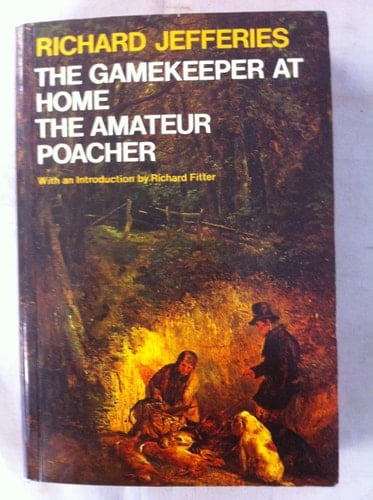 The Gamekeeper at Home: The Amateur Poacher (Oxford Paperbacks)