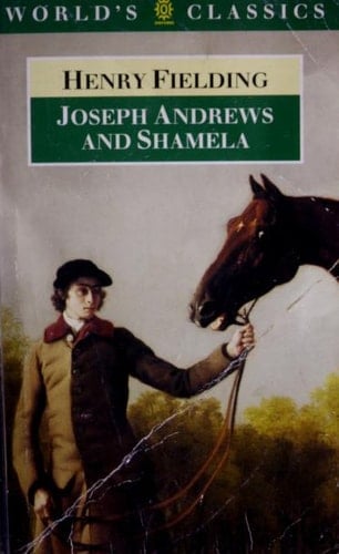 The history of the adventures of Joseph Andrews and of his friend Mr. Abraham Adams ; and, An apology for the life of Mrs. Shamela Andrews