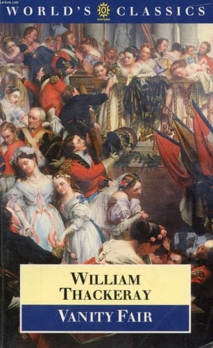 Vanity Fair: A Novel without a Hero (The World's Classics)