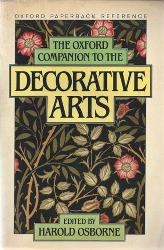 The Oxford Companion to the Decorative Arts (Oxford Quick Reference)