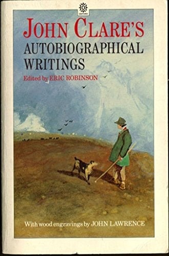 John Clare's Autobiographical Writings (Oxford Paperbacks)