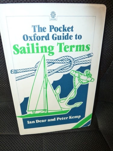 The Pocket Oxford Guide to Sailing Terms (Oxford Quick Reference)