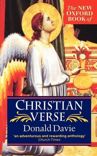 The New Oxford Book of Christian Verse (Oxford Books of Verse)