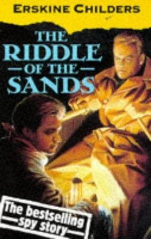 The Riddle of the Sands: A Record of Secret Service (Oxford Popular Fiction)