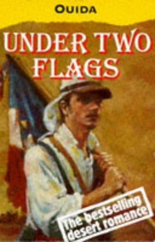 Under Two Flags: A Story of the Household and the Desert (Oxford Popular Fiction)