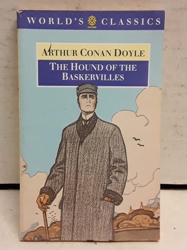 The Hound of the Baskervilles: Another Adventure of Sherlock Holmes (The World's Classics)