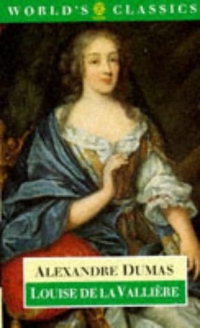 Louise de la Vallière (The World's Classics)