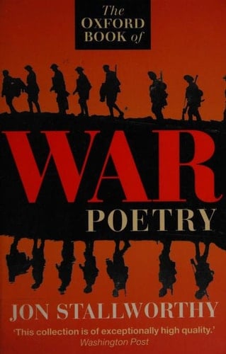 The Oxford Book of War Poetry