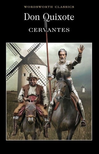 Don Quixote de la Mancha (The World's Classics)