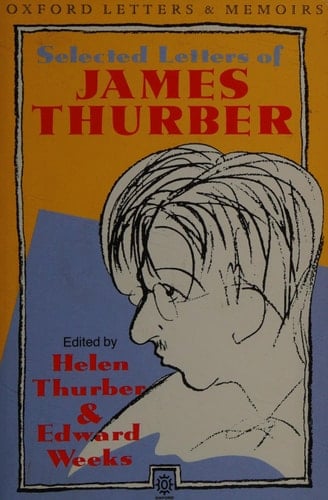 Selected Letters of James Thurber (Oxford Letters and Memoirs)