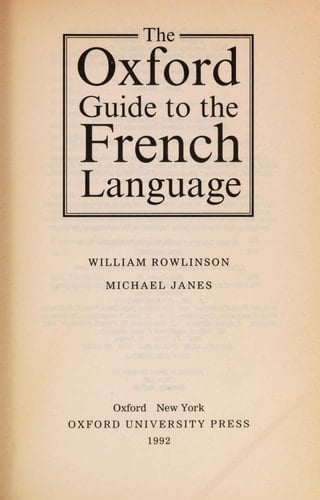 The Oxford Guide to the French Language (Oxford Quick Reference)