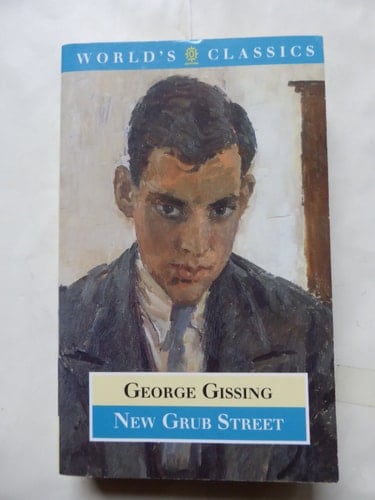 New Grub Street (The World's Classics)