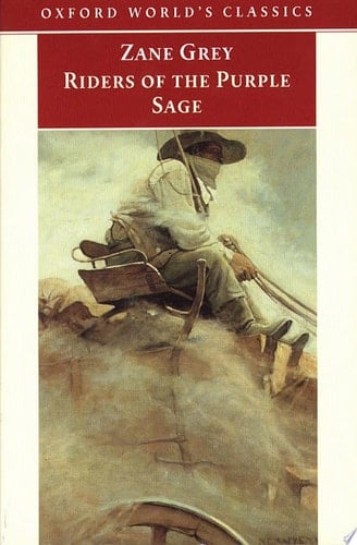 Riders of the Purple Sage (Oxford World's Classics)
