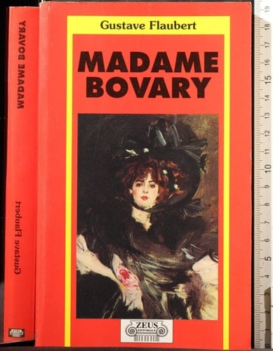 Madame Bovary: Life in a Country Town (Oxford World's Classics)