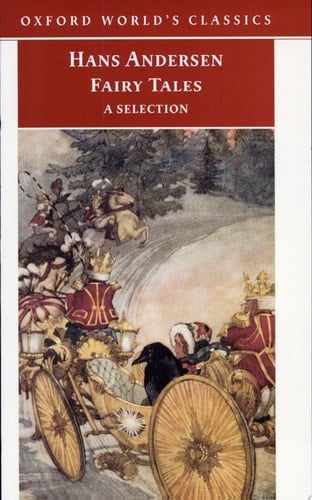 Hans Andersen's Fairy Tales: A Selection (Oxford World's Classics)