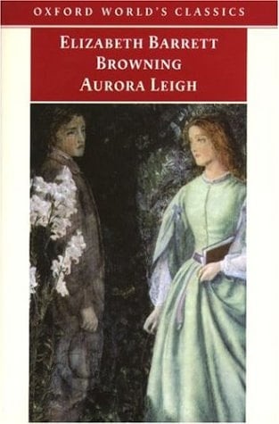 Aurora Leigh (Oxford World's Classics)