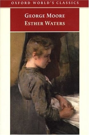 Esther Waters (Oxford World's Classics)