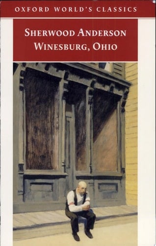 Winesburg, Ohio (Oxford World's Classics)