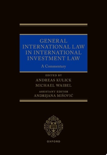 General International Law in International Investment Law: A Commentary