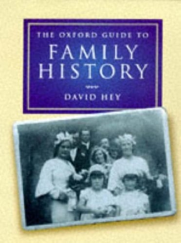 The Oxford Guide to Family History
