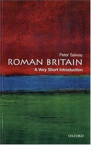 Roman Britain by Salway, Peter ( Author ) ON Aug-10-2000, Paperback