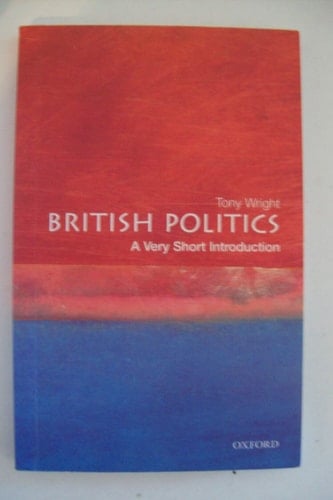 British Politics: A Very Short Introduction