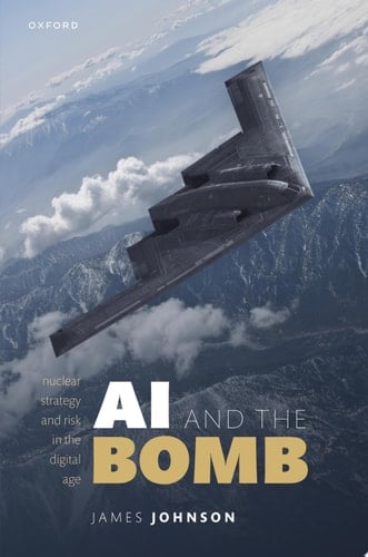 AI and the Bomb: Nuclear Strategy and Risk in the Digital Age