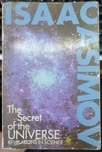 The Secret of the Universe: Revelations in Science