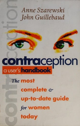 Contraception: A User's Handbook