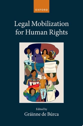 Legal Mobilization for Human Rights (Collected Courses of the Academy of European Law)