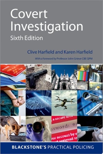 Covert Investigation 6e (Blackstone's Practical Policing)