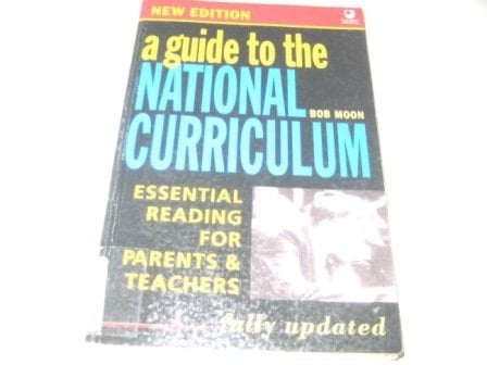Education A Guide to the National Curriculum