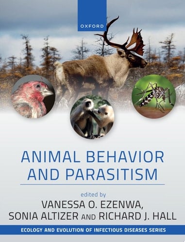 Animal Behavior and Parasitism (Ecology and Evolution of Infectious Diseases)