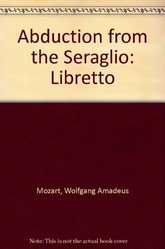 Abduction from the Seraglio: Libretto