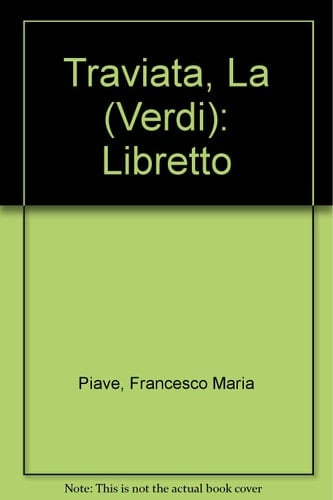 Traviata, La (Verdi): Libretto
