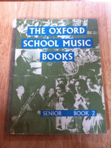 The Oxford School Music Books: Senior Series: Pupils' Book 2