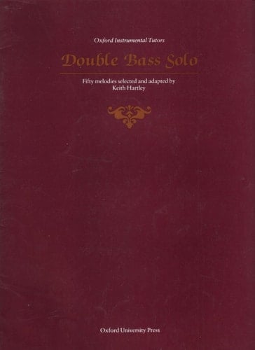 Oxford Double Bass Solo 1 50 Melodies selected and adapted