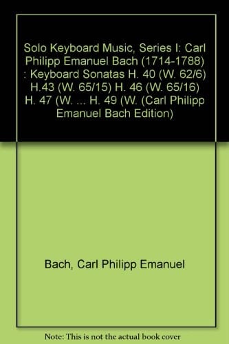 Keyboard sonatas (Carl Philipp Emanuel Bach Edition)